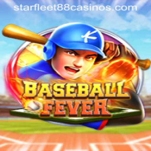 BaseballFever: The Game That Captures the Spirit of Starfleet88
