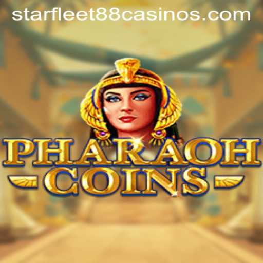 Discover the Exciting World of PharaohCoins: A Comprehensive Guide to Starfleet88's Latest Game
